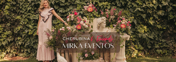 CHERUBINA & FRIENDS | MIRKA, EL SECRETO PARA TRIUNFAR CON LA DECORACIÓN DE TU BODA